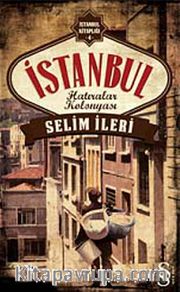 İstanbul <br /> Hatıralar Kolonyası