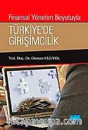 Finansal Yönetim Boyutuyla Türkiye'de Girişimcilik