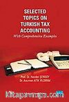 Selected Topics on Turkish Tax Accounting With Comprehensive Examples