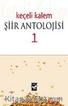 Keçeli Kalem Şiir Antolojisi 1