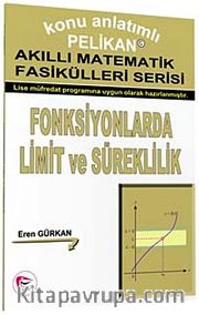 Fonksiyonlarda Limit ve Süreklilik - Akıllı Matematik Fasiküleri Serisi