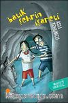 Batık Şehrin İşareti / Bolbadim Günlükleri -2