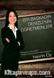 Bir Başkadır Denizli'nin Öğretmenleri