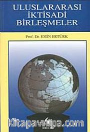 Uluslararası İktisadi Birleşmeler