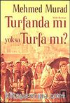 Turfanda mı yoksa Turfa mı?