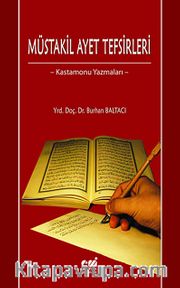 Müstakil Ayet Tefsirleri <br /> -Kastamonu Yazmaları-