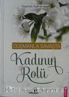 Düşmanla Savaşta Kadının Rolü