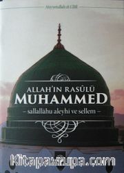 Allah'ın Rasulü Muhammed <br /> -Sallallahu Aleyhi ve Sellem-cep boy