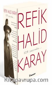 Refik Halid Karay'dan Türk Edebiyatı'nın En Seçkin Eserleri 1