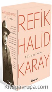 Refik Halid Karay'dan Türk Edebiyatı'nın En Seçkin Eserleri 3