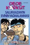 Dede Korkut / Salur Kazan'ın Evinin Yağmalanması (Çizgi Roman)