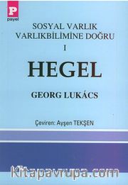 Hegel / Sosyal Varlık Varlıkbilimine Doğru 1
