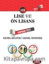 2014 Genel Kültür Genel Yetenek Lise ve Önlisans Yaprak Test