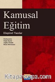 Kamusal Eğitim <br /> Eleştirel Yazılar