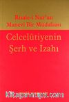 Risale-i Nur'un Manevi Bir Müdafaası & Celcelutiyenin Şerh ve İzahı