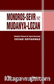 Mondros-Sevr ve Mudanya-Lozan