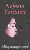 Nefesle Yeniden