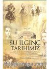 Şu İlginç Tarihimiz