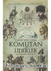 Tarihe Yön Veren Komutan ve Liderler