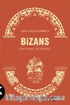 Bizans I & Erken Dönem (MS 323-802)