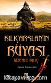 Kılıçarslan'ın Rüyası Gizemli Kılıç