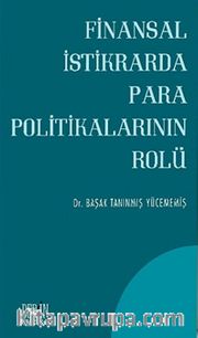 Finansal, İstikrarda Para Politiklarının Rolü