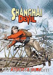Shanghai Devil 2- Sel (2 Sayı Birarada)