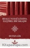 Risale-i Nur Külliyatına Eleştirel Bir Yaklaşım