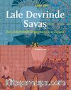 Lale Devrinde Savaş & İran Seferinde Organizasyon ve Lojistik