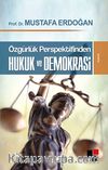 Özgürlük Perspektifinden Hukuk ve Demokrasi