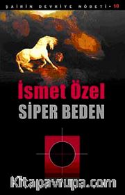Siper Beden / Şairin Devriye Nöbeti-10