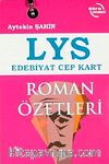 LYS Edebiyat Cep Kart Roman Özetleri