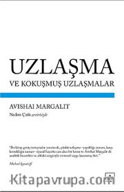 Uzlaşma ve Kokuşmuş Uzlaşmalar
