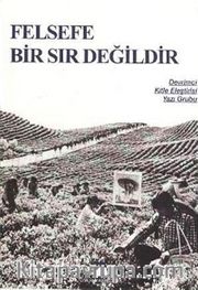 Felsefe Bir Sır Değildir
