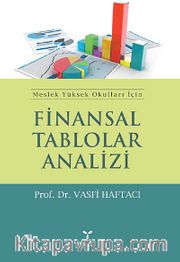 Meslek Yüksek Okulları İçin Finansal Tablolar Analizi