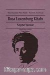 Rosa Luxemburg Kitabı & Seçme Yazılar