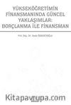 Yükseköğretimin Finansmanında Güncel Yaklaşımlar: Borçlanma ile Finansman