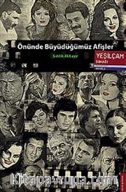 Önünde Büyüdüğümüz Afişler