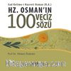Hz. Osman'ın 100 Veciz Sözü