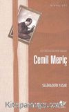 Kültürümüzün Kırk Ambarı Cemil Meriç