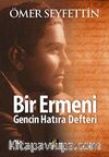 Bir Ermeni Gencin Hatıra Defteri