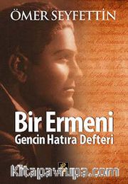 Bir Ermeni Gencin Hatıra Defteri