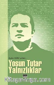 Yosun Tutar Yalnızlıklar
