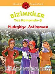 Hudeybiye Antlaşması / Bizimkiler Yaz Kampında -8