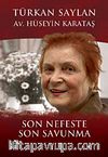 Son Nefeste Son Savunma
