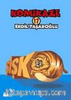 Komikaze 17 / Şişko