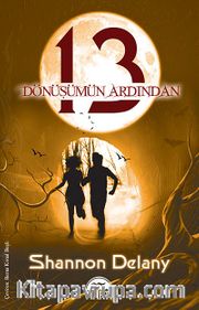 13: Dönüşümün Ardından