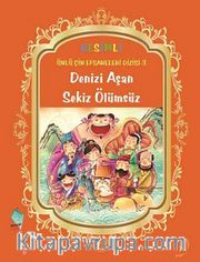Denizi Aşan Sekiz Ölümsüz / Resimli Ünlü Çin Efsaneleri Dizisi -3
