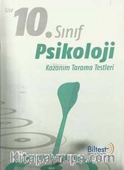 10. Sınıf Psikoloji Kazanım Tarama Testleri