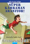 Süper Kahraman Aranıyor! & Alfa Kuzey Bölge 1
